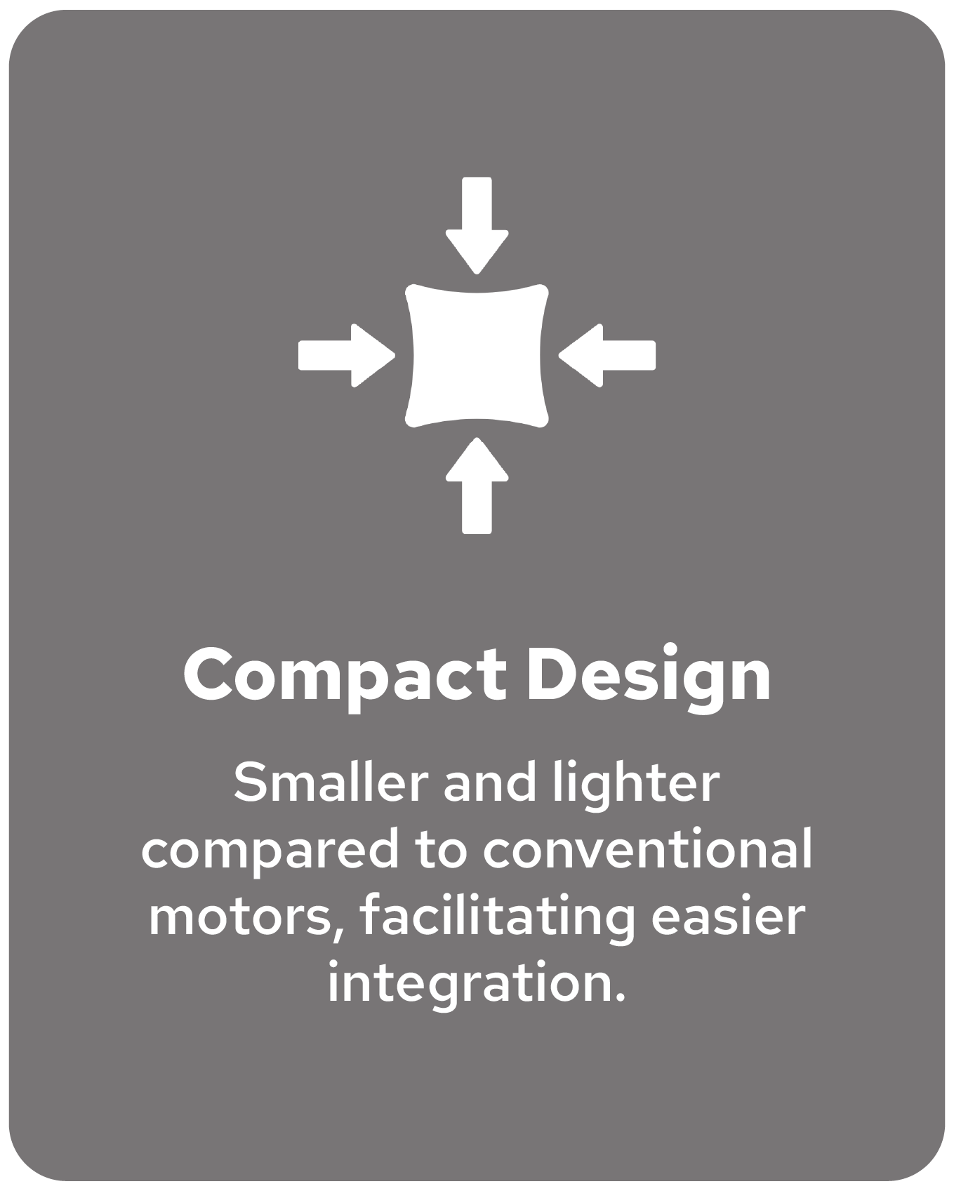 compact design of energy saving motor